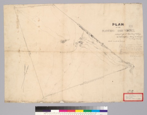 Diseño: Plan of the Rancho San Ysabel : [San Diego County, Calif.] / surveyed for Dn. José Joaqn. Ortega by W.H. Leigh